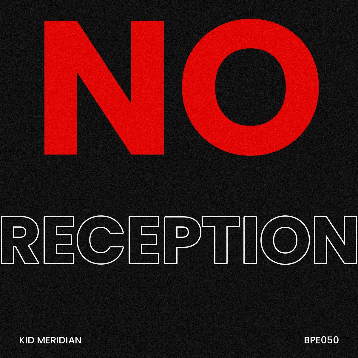 No Reception (Clean)
